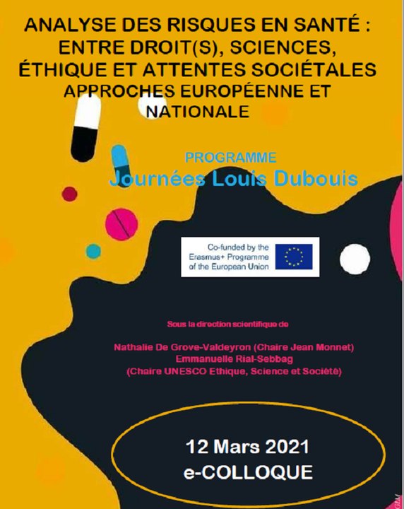 "Analyse des risques en santé : entre droit(s), science, éthique et attentes sociétales - Approches européenne et nationale", e-colloque IRDEIC/CEEC, Journée Louis Dubouis 2021 _1/4