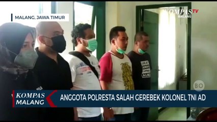 Anggota Polresta Malang Kota Salah Gerebek Kolonel TNI AD