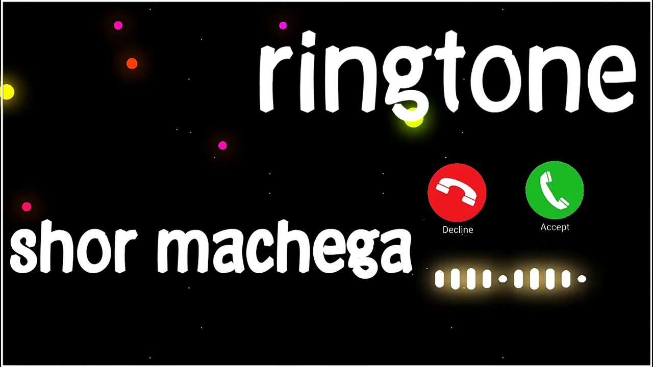 Shor Machega Song Ringtone | Shor Machega Whatsapp status | Ringtone 2021