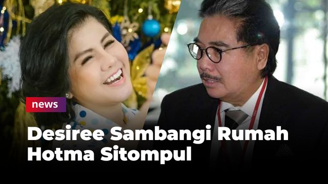 Desiree Sambangi Rumah Hotma Sitompul Tuntut Haknya