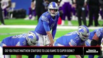 Can Matthew Stafford Lead the Rams to the Super Bowl?