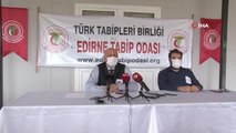 Edirne Tabip Odası'ndan '28 gün tam kapanma' çağrısı
