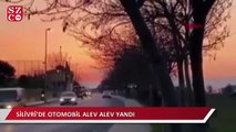 Silivri'de seyir halindeki otomobil alev alev yandı