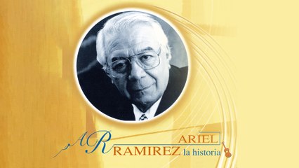 Ariel Ramírez - Estilo Pampeano