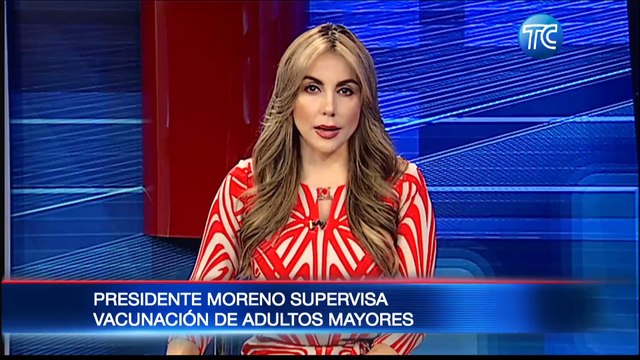 Presidente Lenín Moreno supervisó el proceso de vacunación de adultos mayores
