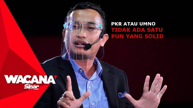 [SHORT] PKR atau UMNO tidak ada satu pun yang solid