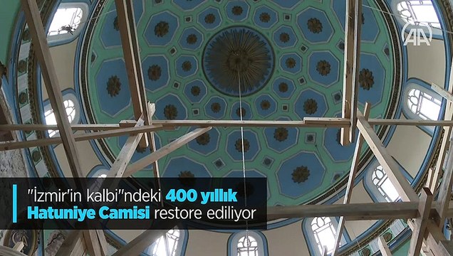 'İzmir'in kalbi'ndeki 400 yıllık Hatuniye Camii restore ediliyor