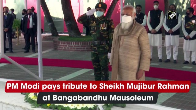 PM Modi pays tribute to Sheikh Mujibur Rahman at Bangabandhu Mausoleum