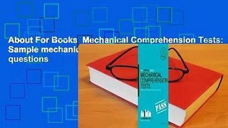 About For Books  Mechanical Comprehension Tests: Sample mechanical comprehension test questions