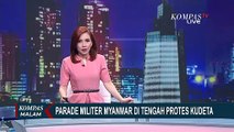 Militer Myanmar Unjuk Kekuatan Lewat Parade di Tengah Protes Kudeta