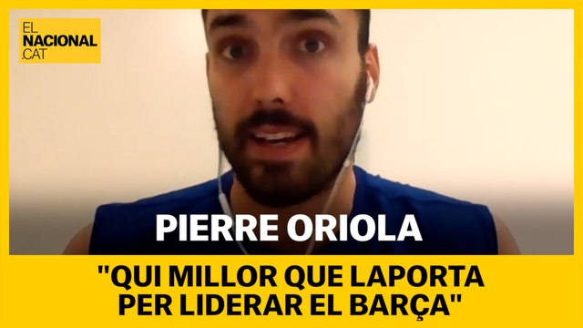 Oriola: Qui millor que Laporta per liderar el Barça