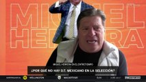 EXCLUSIVA con Miguel Herrera, parte 2: #ElEntreTiempo