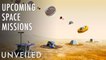 12 Upcoming Space Missions From the Moon to Alpha Centauri | Unveiled