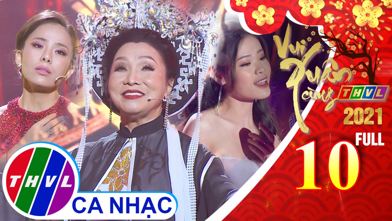 Vui xuân cùng THVL 2021 - Tập 10 FULL: Mặt trời mùa xuân | NSND Bạch Tuyết, Quỳnh Như, Ngọc Phước,..