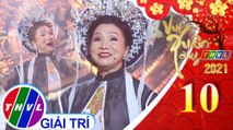 Vui xuân cùng THVL 2021 - Tập 10: Trích đoạn cải lương “Hoàng hậu hai vua” – NSND Bạch Tuyết