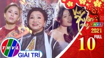 Vui xuân cùng THVL 2021 - Tập 10 FULL: Mặt trời mùa xuân | NSND Bạch Tuyết, Quỳnh Như, Ngọc Phước,..