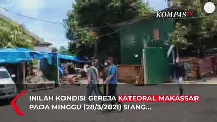 BREAKING NEWS - Suasana Terkini Gereja Katedral Makassar Usai Terjadi Ledakan