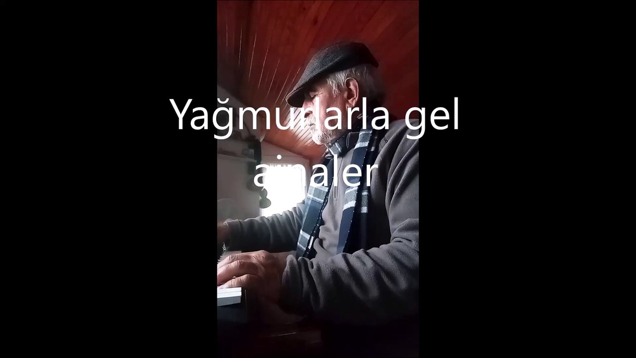 Yağmurlarla gel - the dedem(ainaler).org