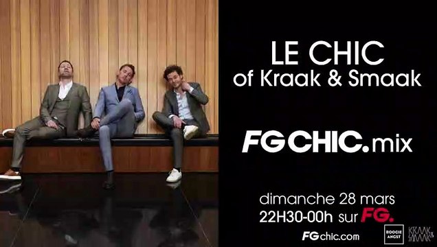 LE CHIC OF KRAAK & SMAAK | FG CHIC | LIVE DJ MIX | RADIO FG