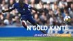 Bleus - N'Golo Kanté, 30 ans et toutes ses jambes