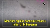 Man shot by bike borne miscreants in West Bengal's North 24 Parganas