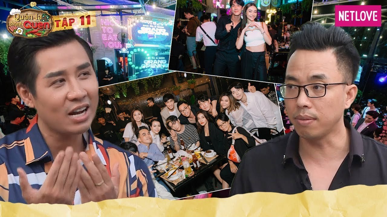 Quán Lạ Thành Quen - Tập 11: Nhạc sĩ triệu views Nguyễn Hồng Thuận đổ tiền vào quán ốc sang chảnh