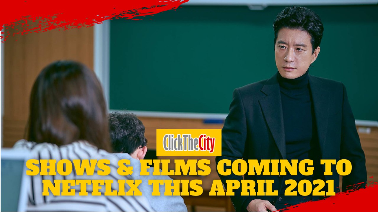 Asian Shows and Films Coming To Netflix This April | ClickTheCity