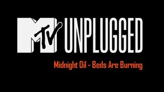 Midnight Oil - Beds Are Burning (Mtv Unplugged)