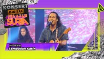 Bob Sentuhan -  Sambutlah Kasih (LIVE) I Konsert Digital Jelajah Suria