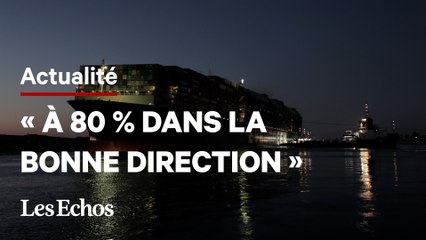 Le porte-conteneur qui bloque le Canal de Suez a été remis dans la bonne direction