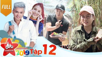 Lữ Khách 24H 2019 - Tập 12: Bảo Kun Emma sứt mẻ tình cảm ở Sa Đéc vì chiếc bánh lá mít