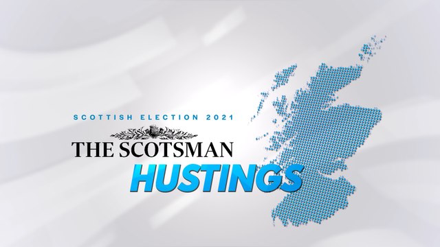 Scotsman Hustings: Scottish Election 2021 | West Scotland Hustings 30 March 2021