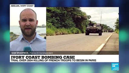 Ivory Coast bombing case: Trial over 2004 killing of French troops to begin in Paris