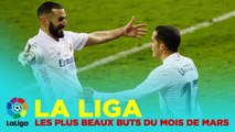 LaLiga : Les plus beaux buts de mars