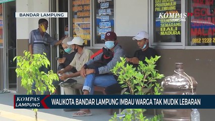 Wali Kota Bandar Lampung Imbau Warga Tak Mudik Lebaran 2021