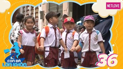 Con Đã Lớn Khôn - Tập 36: Hành trình Bé Trí, Bảo, Phong, Phương