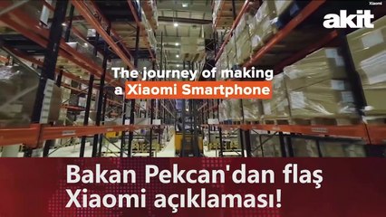 Bakan Pekcan'dan flaş Xiaomi açıklaması!