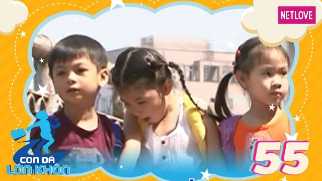 Con Đã Lớn Khôn - Tập 55: Quà sinh nhật đặc biệt - Bé Bin, My, Tuti