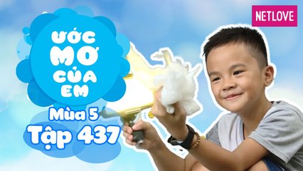 Ước Mơ Của Em | Mùa 5 - Tập 437: Nghiên cứu về mây