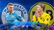 Manchester City - Borussia Dortmund : les compositions probables