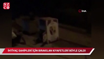 İhtiyaç sahipleri için bırakılan kıyafetleri böyle çaldı