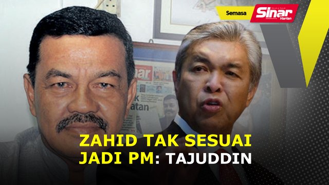 Zahid tak sesuai jadi PM: Tajuddin