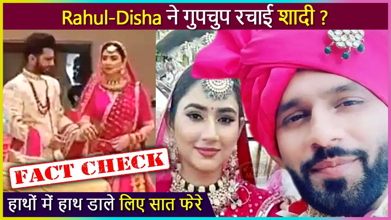 Rahul Vaidya Gets Secretly Married With Girlfriend Disha Parmar?