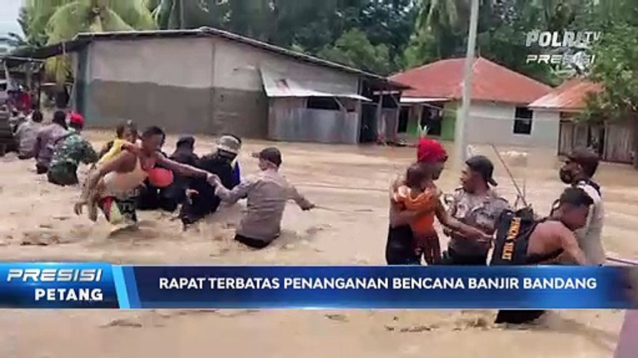 PRESIDEN PIMPIN RATAS PENANGANAN KORBAN BANJIR BANDANG