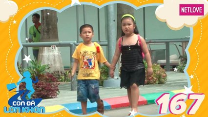 Con Đã Lớn Khôn - Tập 167: Hành trình Bé Su - Thiện