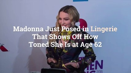 下载视频: Madonna Just Posed in Lingerie That Shows Off How Toned She Is at Age 62