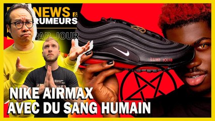 DES NIKE AIRMAX CONÇUES AVEC DU SANG HUMAIN, CE N'EST PAS UN POISSON ! 