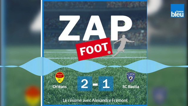 Revivez les buts et la victoire de l'US Orléans face au SC Bastia (2-1) pour la 27e journée de National