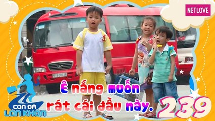 Con Đã Lớn Khôn - Tập 239: "Home alone" phiên bản Việt với cậu bé 5 tuổi