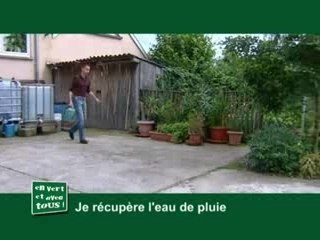 Je récupère l'eau de pluie